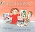 Two homes 著者：  Claire Masurel 