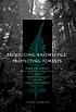 Producing knowledge, protecting forests : rural... door Light Carruyo