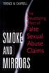 Smoke and mirrors : the devastating effect of false sexual abuse claims