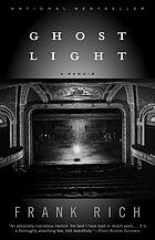 Ghost light : a memoir