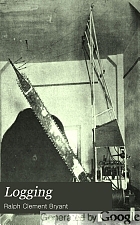 Logging : the principles and general methods of operation in the United States