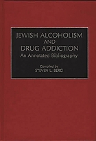 Jewish alcoholism and drug addiction : an annotated bibliography