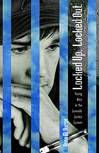 Locked up, locked out : young men in the juvenile justice system