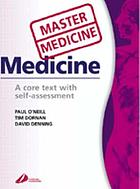 Medicine : a core text with self-assessment