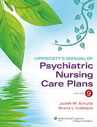 Lippincott's manual of psychiatric nursing care plans