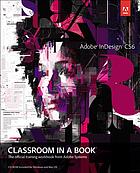 Adobe InDesign CS6 : classroom in a book.