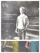 Photography : a critical introduction