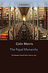 The papal monarchy : the Western church from 1050 to 1250