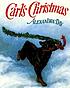 Carl's Christmas 著者：  Alexandra Day 