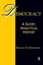 Democracy : a short, analytical history