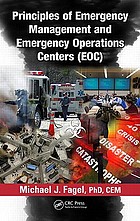 Principles of emergency management and emergency operations centers (EOC)