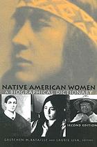 Native American women : a biographical dictionary