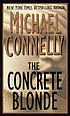The concrete blonde por Michael Connelly