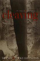 Cleaving : the story of a marriage
