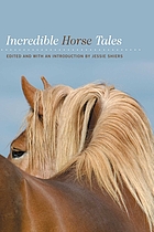 Incredible horse tales