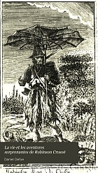 La vie et les aventures surprenantes de Robinson Crusoé,