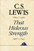 That hideous strength : a modern fairy-tale for... door C  S Lewis