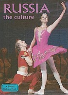 Russia : the culture