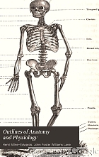 Outlines of anatomy and physiology.