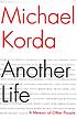 Another life : a memoir of other people por  Michael Korda 