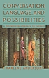 Conversation, language, and possibilities : a... 著者：  Harlene Anderson 