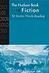 The Hudson book of fiction : 30 stories worth...