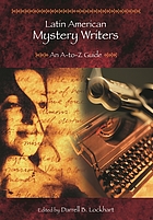 Latin American mystery writers : an A-to-Z guide