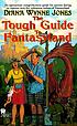 The Tough guide to fantasyland 著者： Diana Wynne Jones