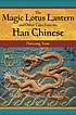 The magic lotus lantern and other tales from the... von Haiwang Yuan