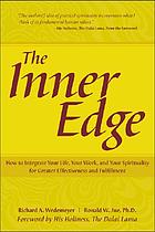 The inner edge : achieving spritual fulfillment in life and work