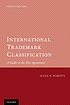 International trademark classification : a guide... by Jessie N Roberts