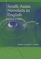 South Asian novelists in English : an A-to-Z guide