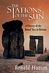 Stations of the sun : a history of the ritual year in Britain