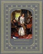 Holman Hunt and the Pre-Raphaelite vision