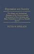Oppression and scarcity : the history and institutional... by Peter W Sperlich