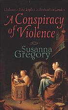 A conspiracy of violence