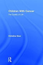 Children with cancer : the quality of life