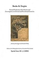 Books & Empire : textual production, distribution and consumption in colonial and postcolonial countries