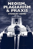 Neoism, plagiarism & praxis
