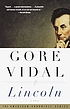 Lincoln : a novel door Gore Vidal