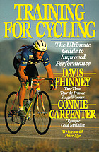Training for cycling : the ultimate guide to improved performance