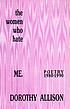 The women who hate me : poetry, 1980-1990 de Dorothy Allison