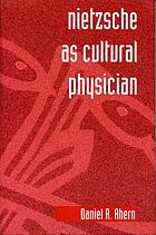 Nietzsche as cultural physician