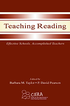 Teaching reading : effective schools, accomplished teachers