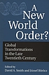 A new world order? : global transformations in... door David A Smith