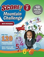 Score! mountain challenge : Math workbook. Grade 2.