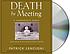 Death by meeting : [a leadership fable-- about... por Patrick Lencioni