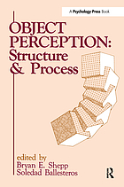 Object perception : structure and process