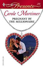 Pregnant by the millionaire
