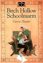 Birch Hollow schoolmarm